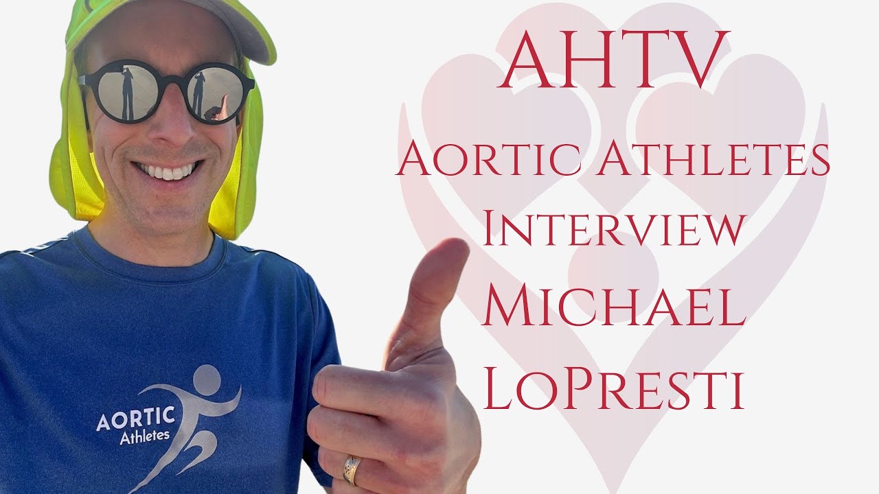 Read more about the article Aortic Athletes presents Michael LoPresti